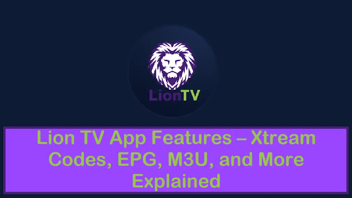 Lion TV App Features – What the Player Actually Offers